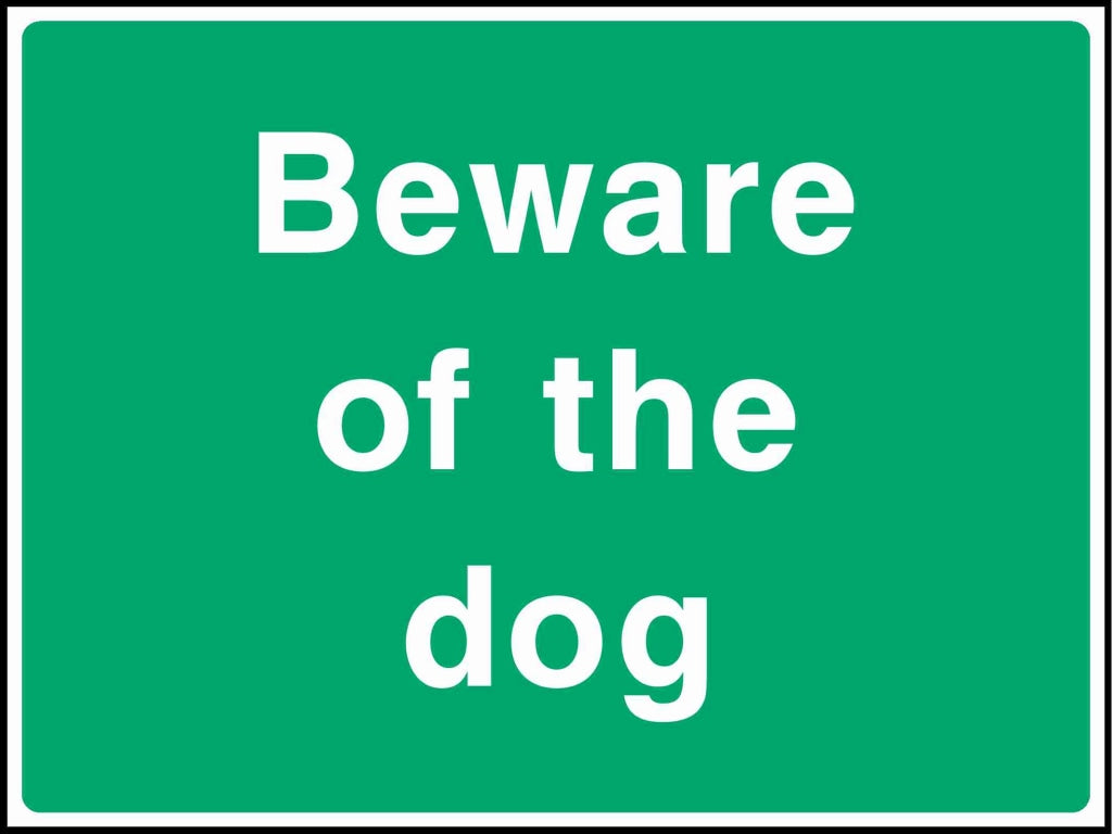 Beware of the dog - Safety Decals Ltd