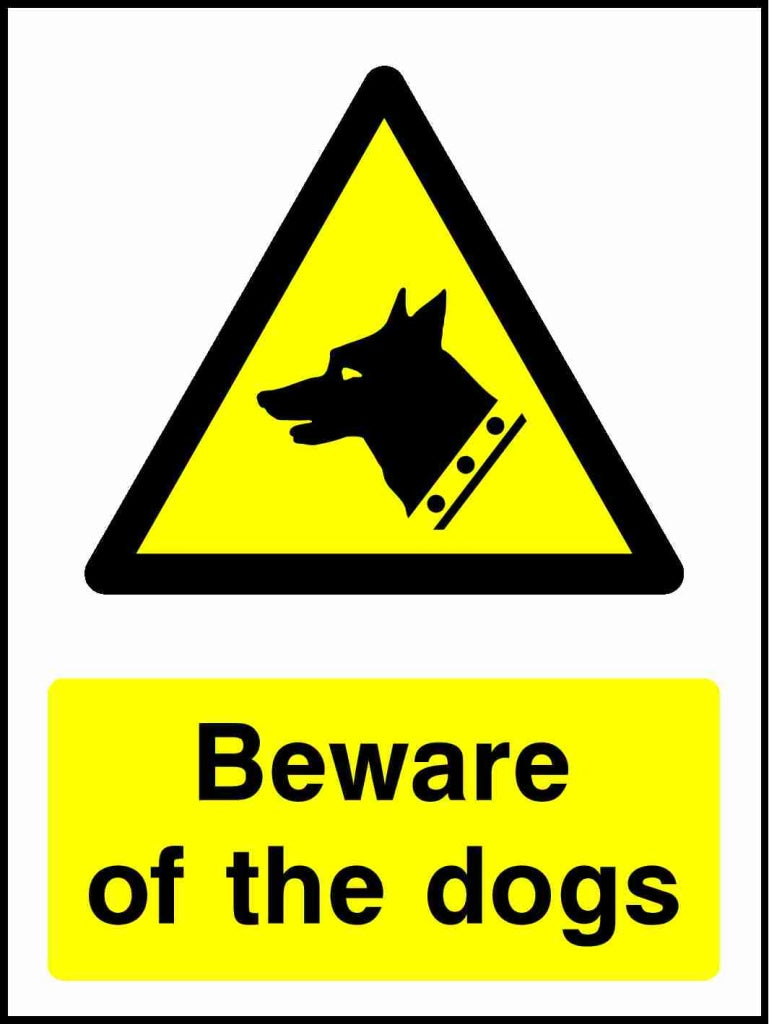 Beware of the dogs - Safety Decals Ltd