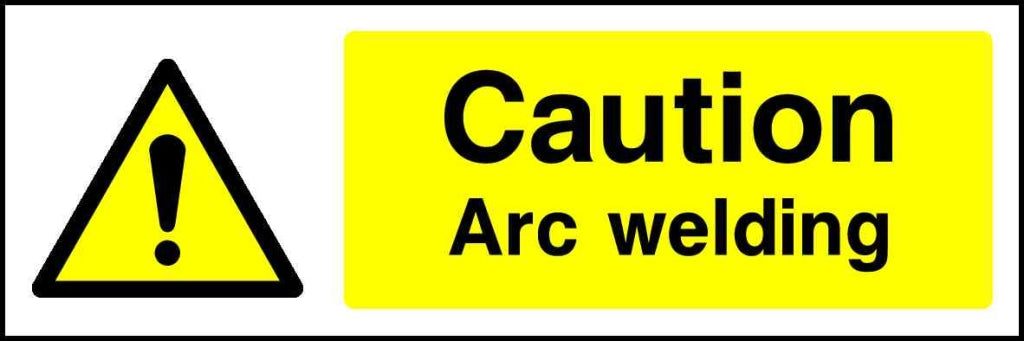 Caution Arc welding - Safety Decals Ltd