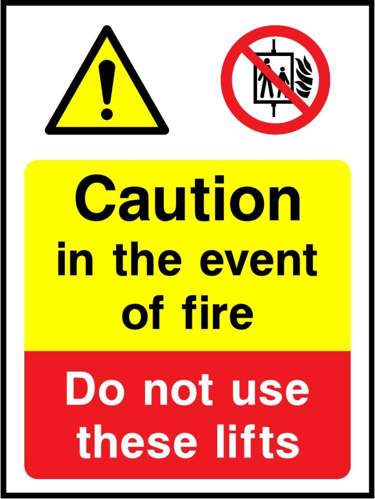 Caution do not use lifts in the event of fire - Safety Decals Ltd