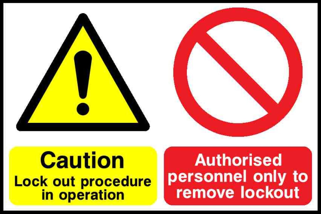 Caution Lock out procedure in operation Authorised personnel only to remove lockout - Safety Decals Ltd