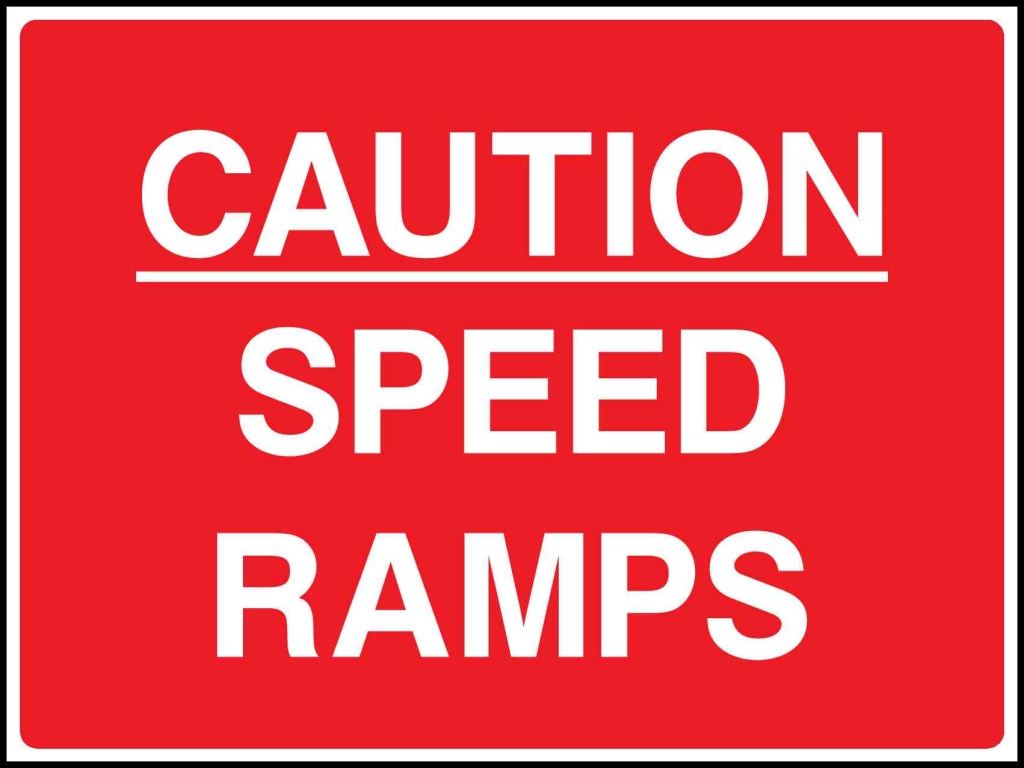 CAUTION SPEED RAMPS - Safety Decals Ltd