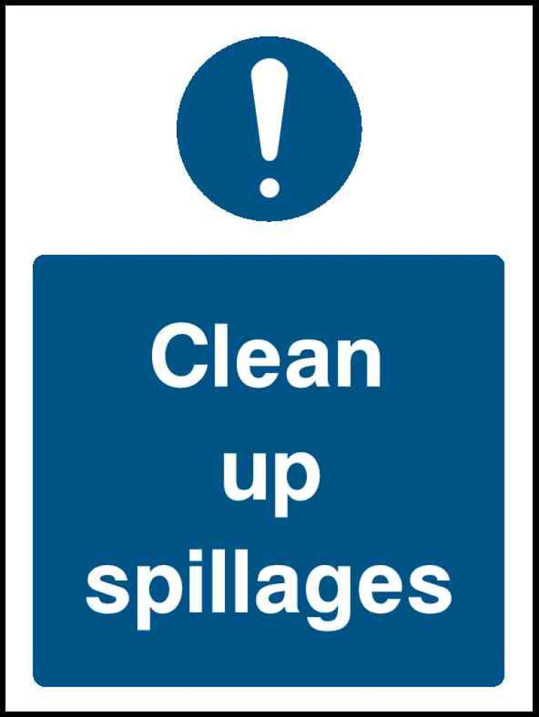 Clean up spillages - Safety Decals Ltd
