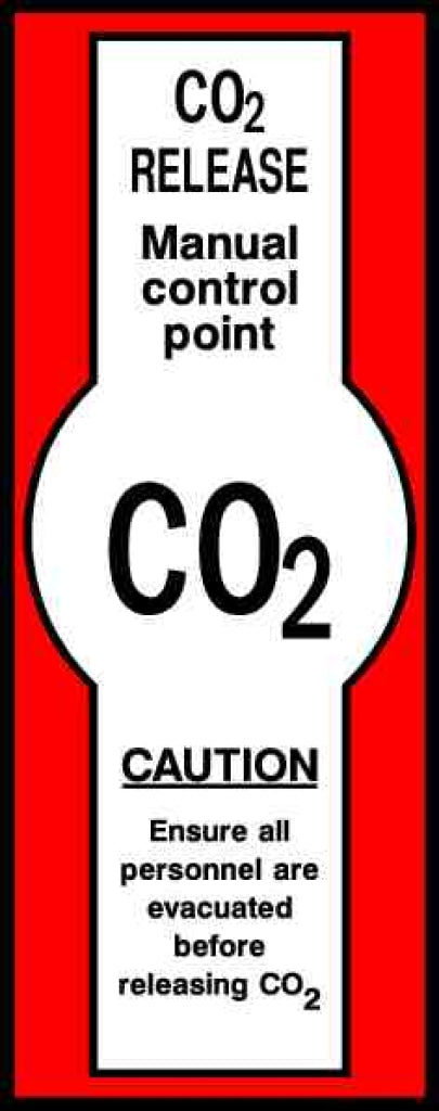 CO2
RELEASE
Manual control point
CO2
CAUTION
Ensure - Safety Decals Ltd