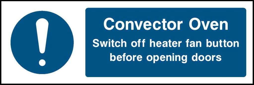 Convector Oven Switch off heater fan button before opening doors - Safety Decals Ltd