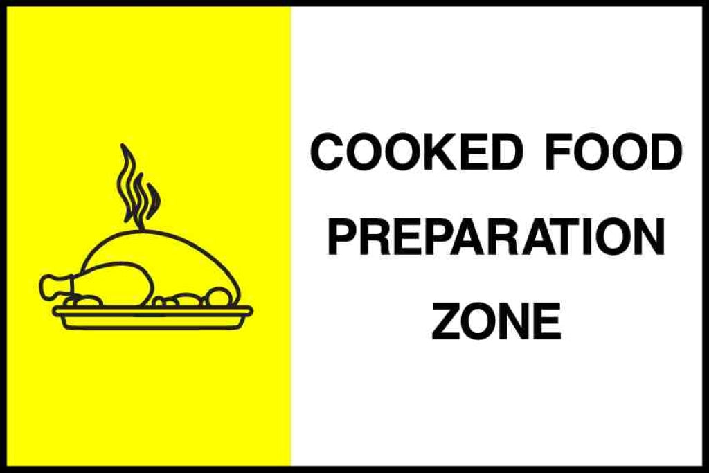 COOKED FOOD PREPARATION ZONE - Safety Decals Ltd