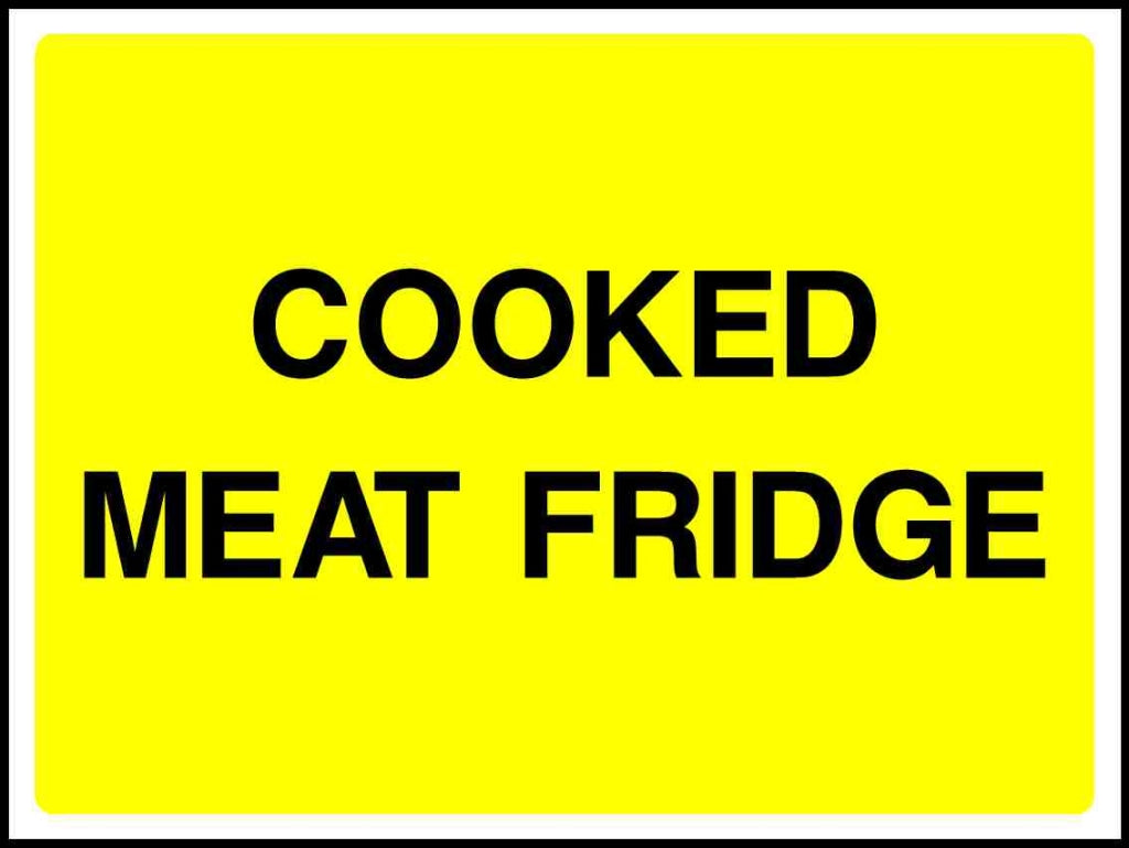 COOKED MEAT FRIDGE - Safety Decals Ltd