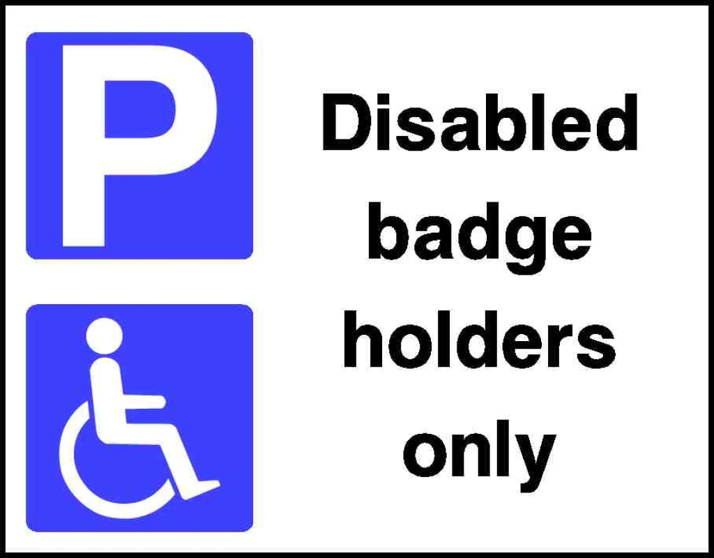 Disabled badge holders only - Safety Decals Ltd