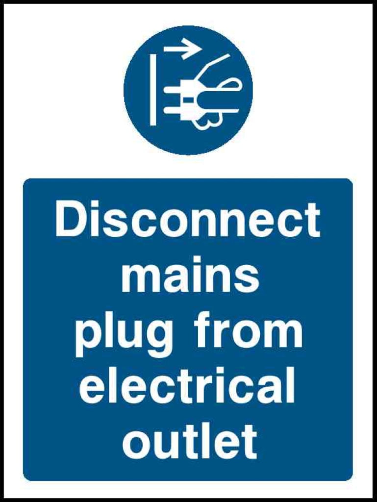 Disconnect mains plug from electrical outlet - Safety Decals Ltd