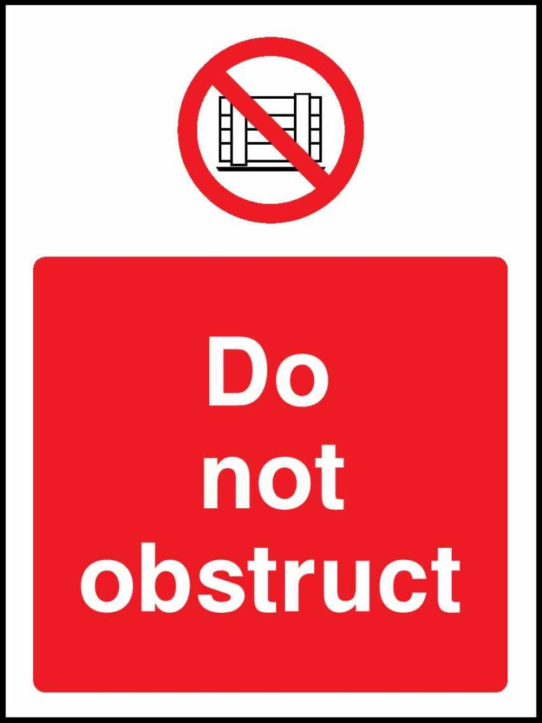 Do not obstruct - Safety Decals Ltd