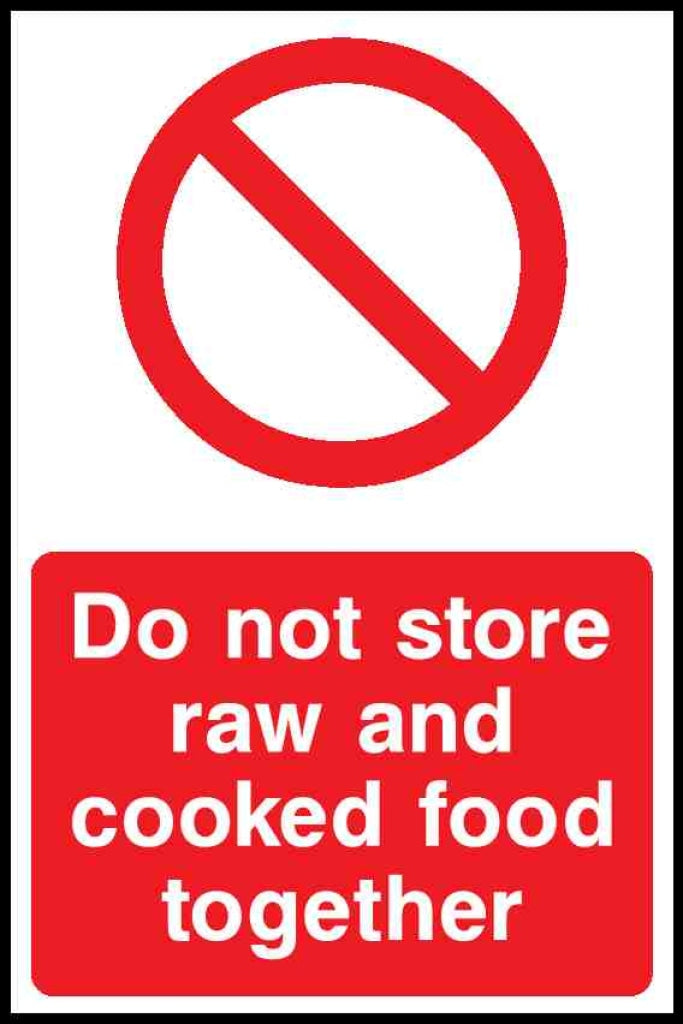 Do not store raw and cooked food together - Safety Decals Ltd