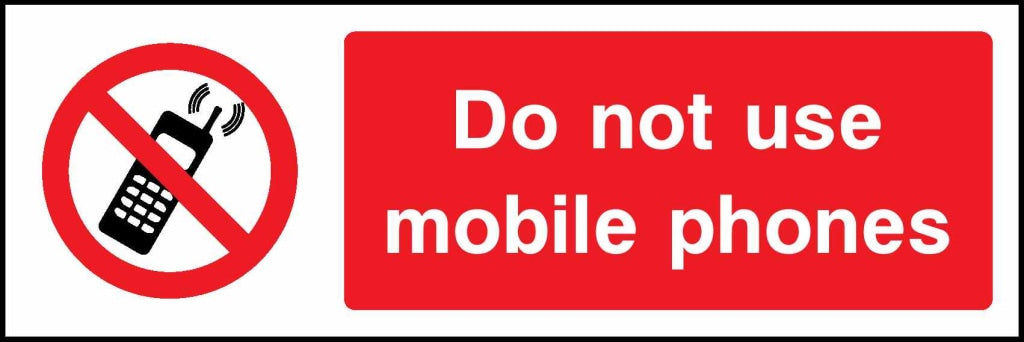 Do not use mobile phones - Safety Decals Ltd