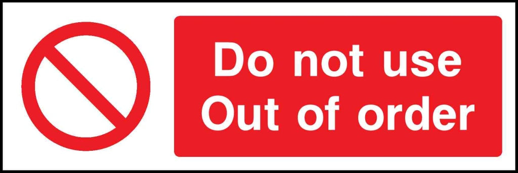 Do not use Out of order - Safety Decals Ltd