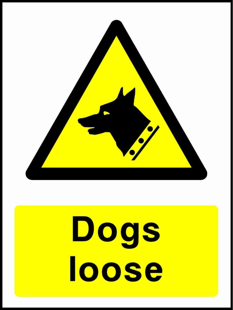 Dogs loose - Safety Decals Ltd
