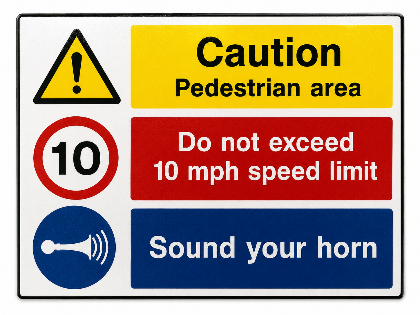 10 mph Caution Pedestrian area, Sound Horn