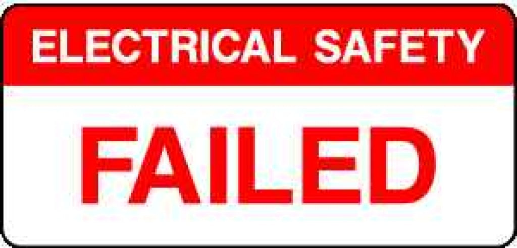 ELECTRICAL SAFETY FAILED - Safety Decals Ltd
