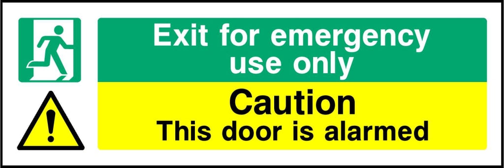 Exit for emergency use only Caution This door is alarmed - Safety Decals Ltd