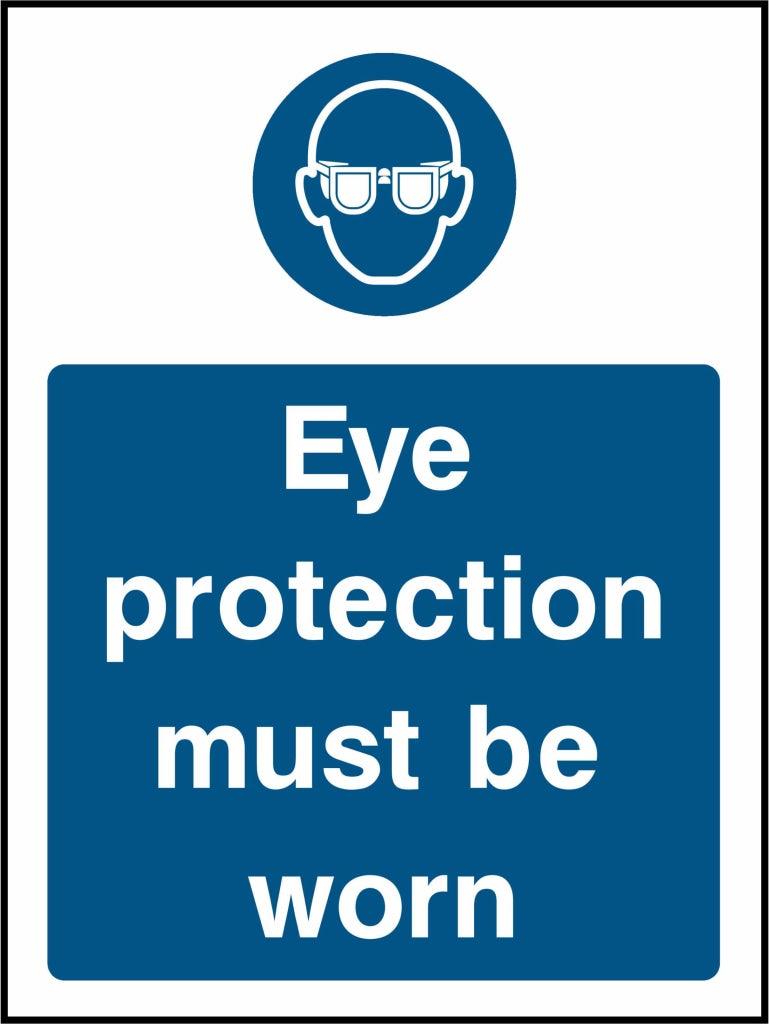 Eye protection must be worn - Safety Decals Ltd