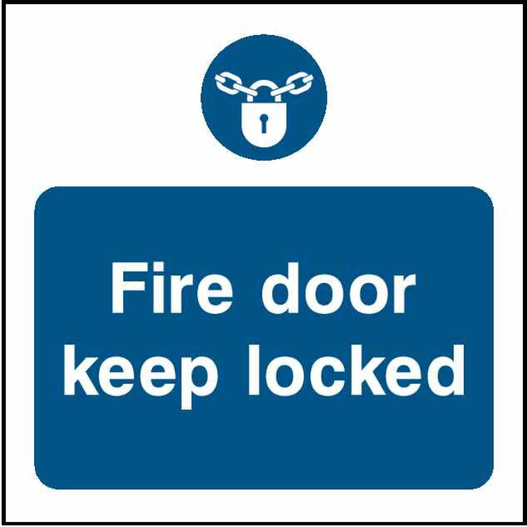 Fire door
keep locked - Safety Decals Ltd