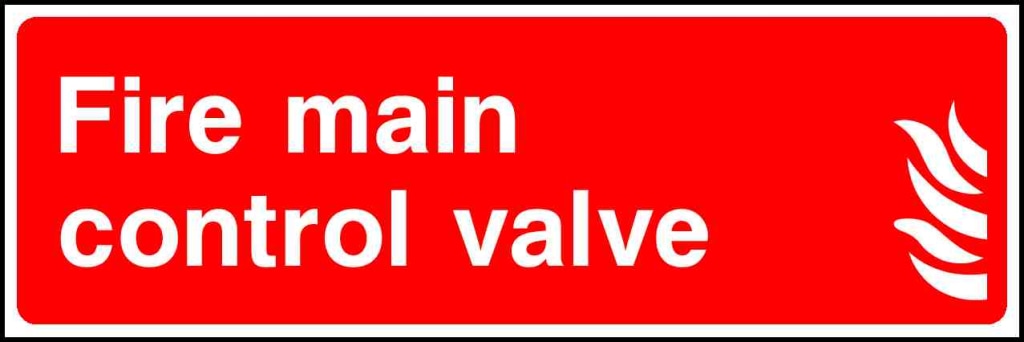 Fire main
control valve - Safety Decals Ltd