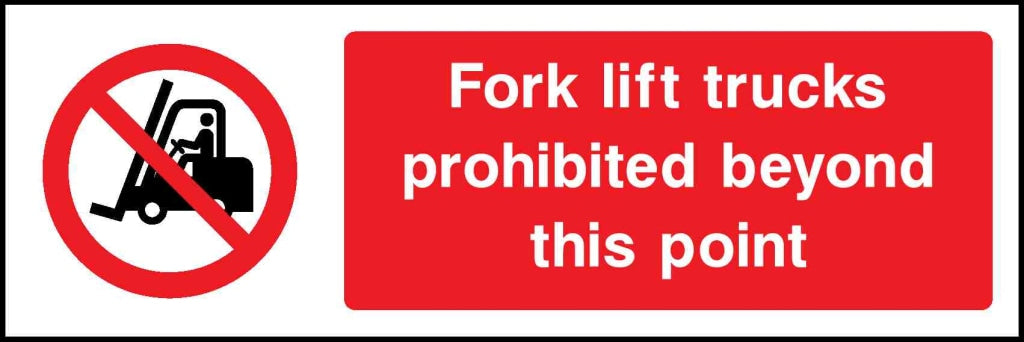 Fork lift trucks prohibited beyond this point - Safety Decals Ltd