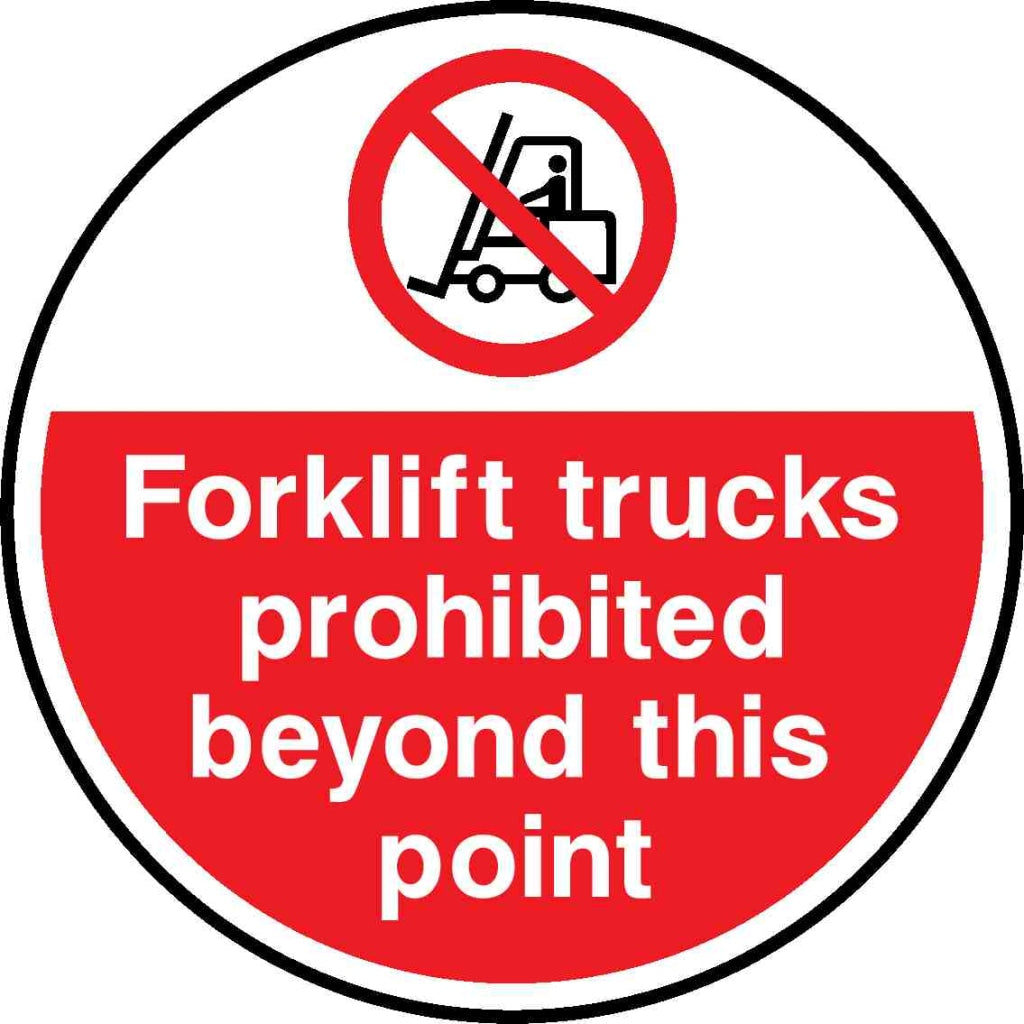 Forklift trucks prohibited beyond this point - Safety Decals Ltd