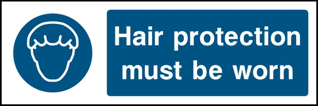 Hair protection must be worn - Safety Decals Ltd