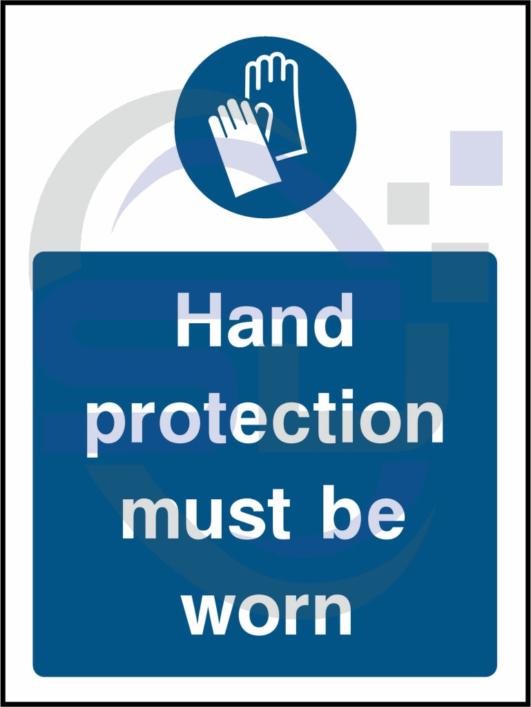 Hand
protection
must be worn - Safety Decals Ltd