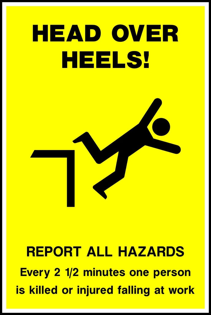 HEAD OVER HEELS REPORT ALL HAZARDS - Safety Decals Ltd