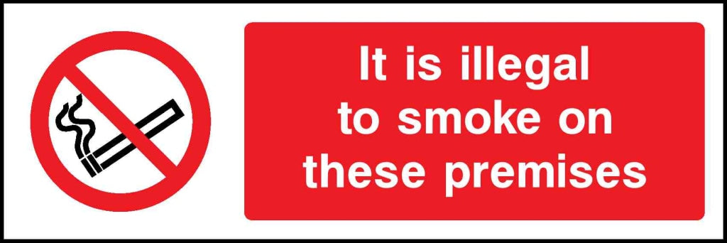 It is illegal to smoke on these premises - Safety Decals Ltd