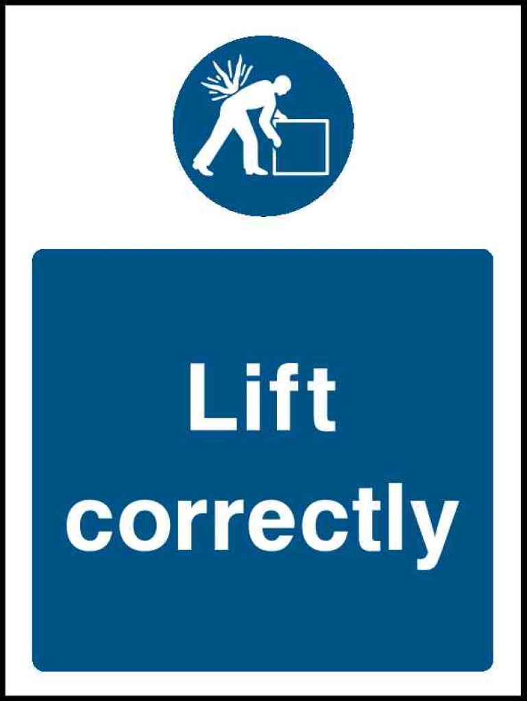 Lift correctly - Safety Decals Ltd