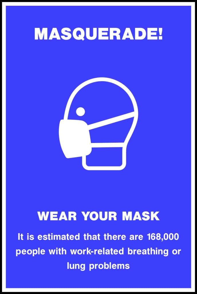 MASQUERADE WEAR YOUR MASK - Safety Decals Ltd