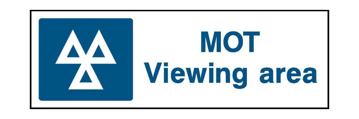 MOT
Viewing area - Safety Decals Ltd
