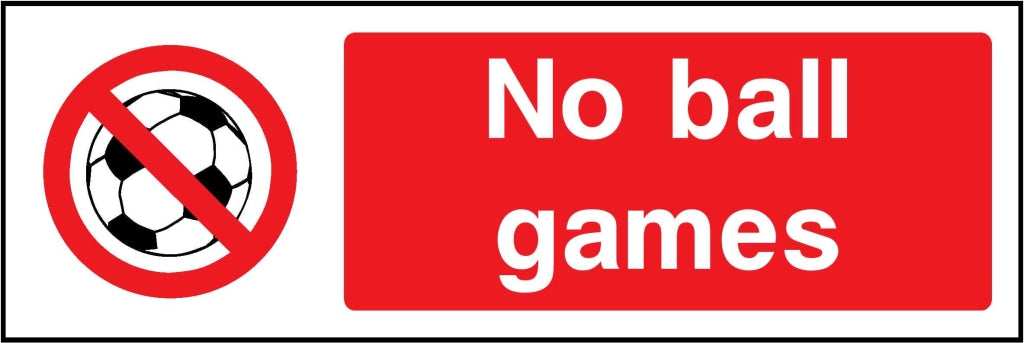 No ball games - Safety Decals Ltd
