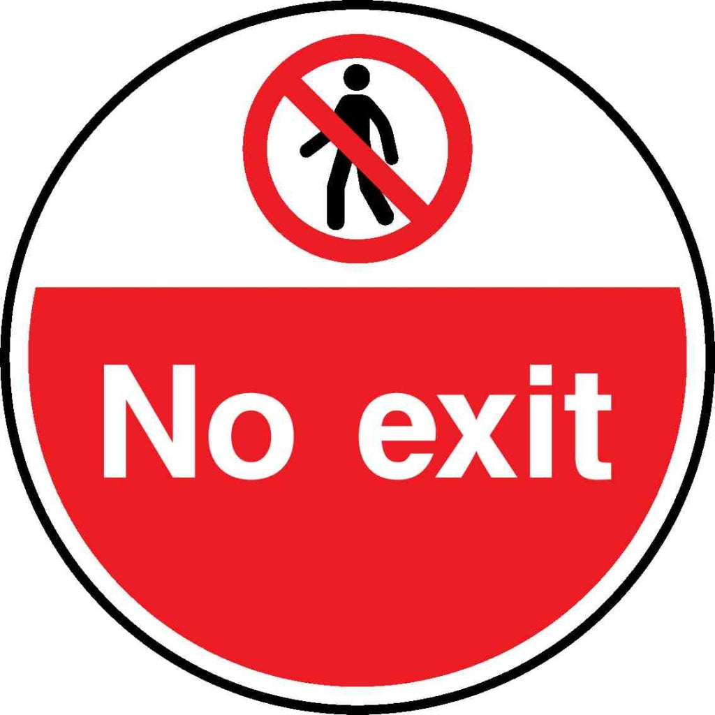 No exit - Safety Decals Ltd