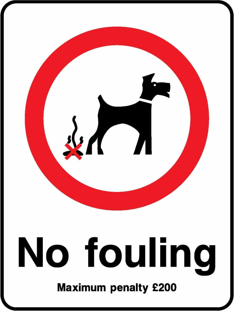 No fouling Maximum penalty £200 - Safety Decals Ltd
