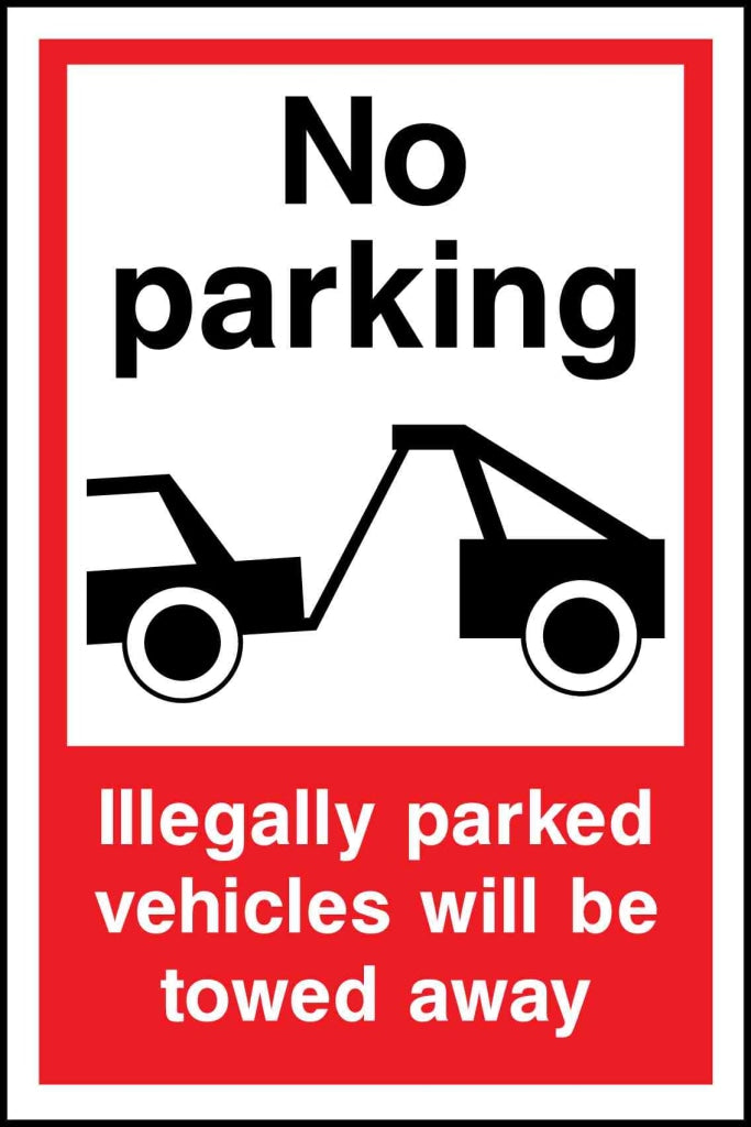 No parking Illegally parked vehicles will be towed away - Safety Decals Ltd