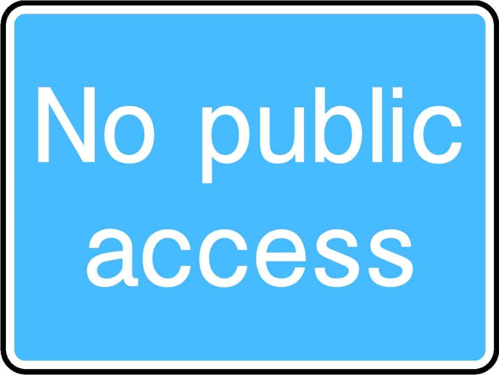 No public access - Safety Decals Ltd