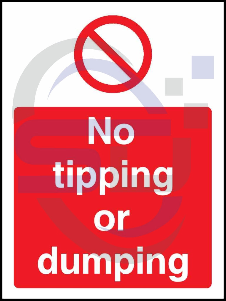 No tipping or dumping - Safety Decals Ltd