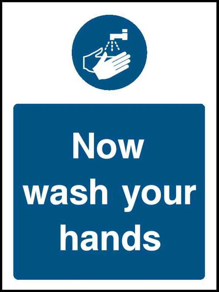 Now wash your hands - Safety Decals Ltd