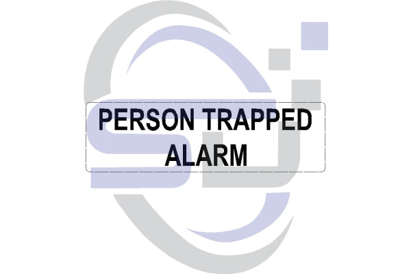 Person trapped alarm - Safety Decals Ltd