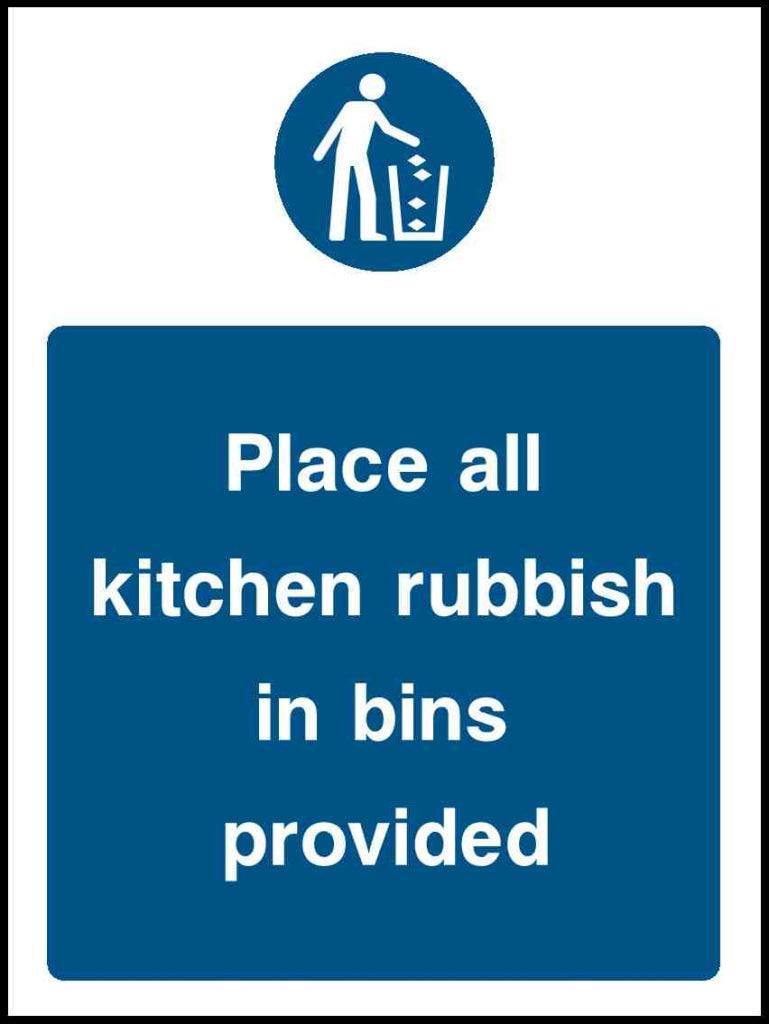 Place all kitchen rubbish in bins provided - Safety Decals Ltd