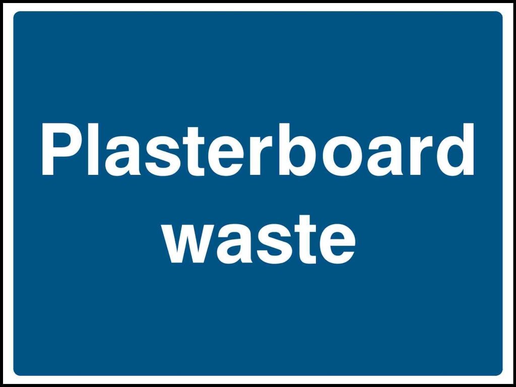 plasterboard waste - Safety Decals Ltd