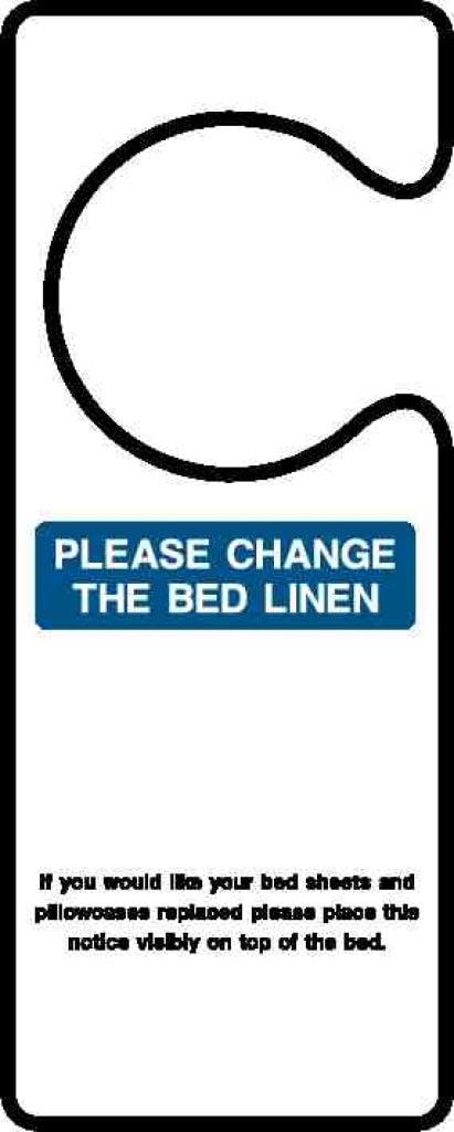 PLEASE CHANGE THE BED LINEN - Safety Decals Ltd