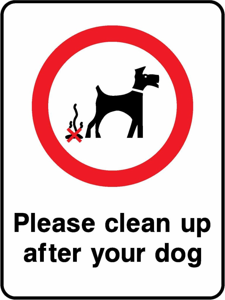 Please clean up after your dog - Safety Decals Ltd