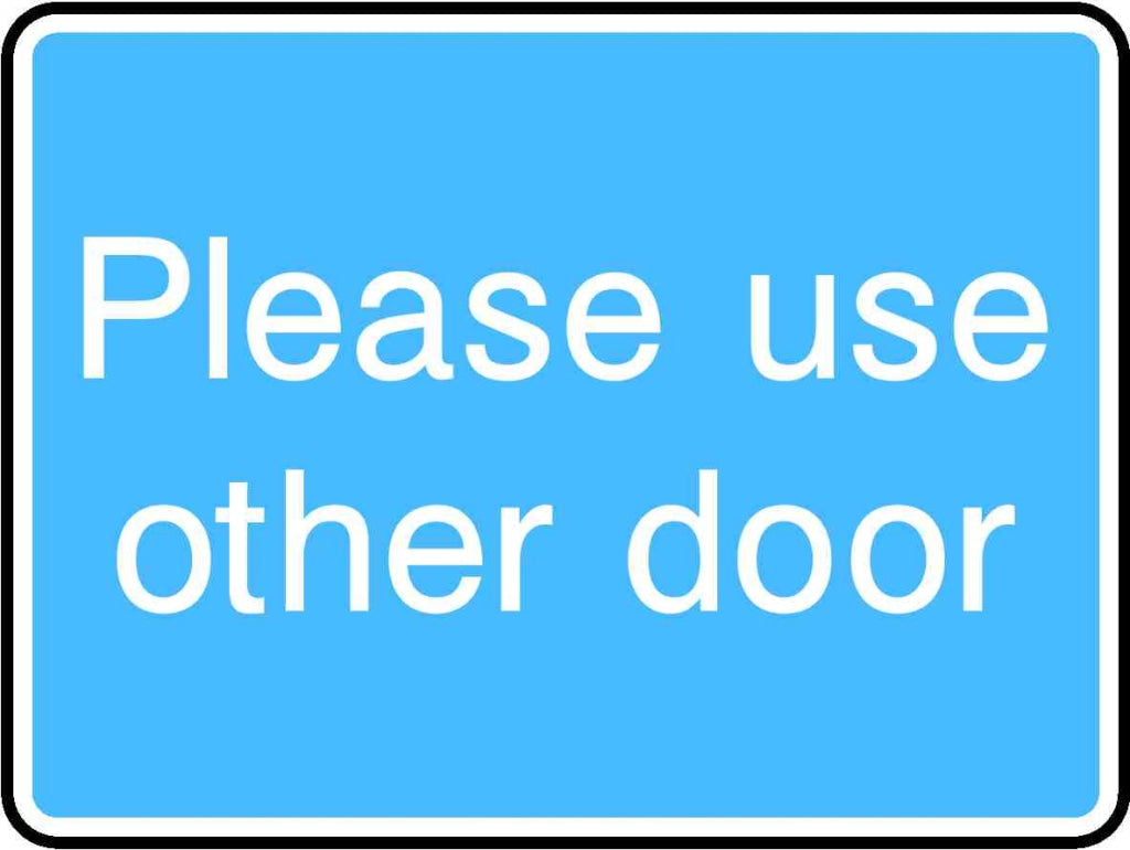 Please use other door - Safety Decals Ltd