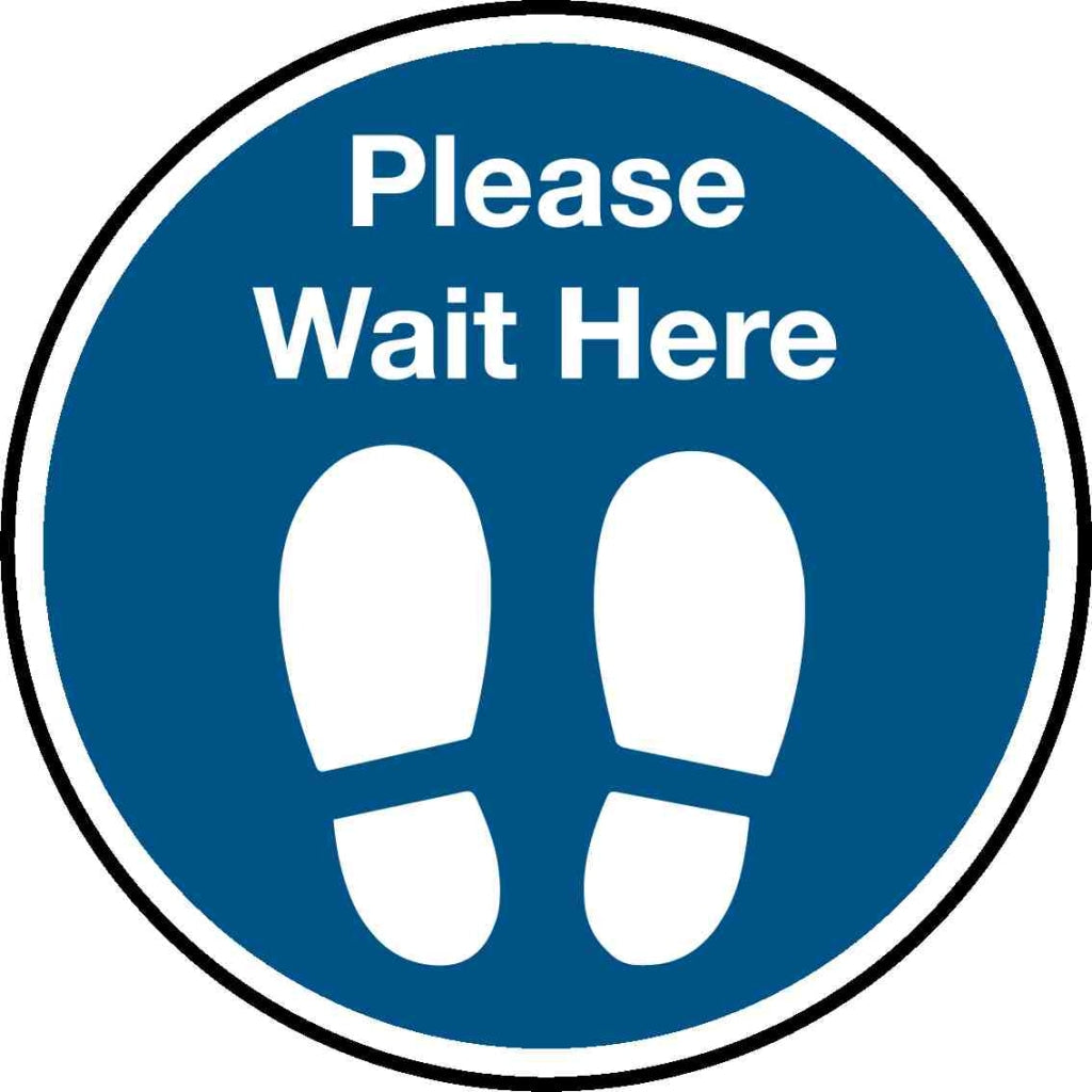 Please Wait Here - Safety Decals Ltd