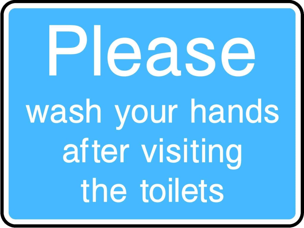 Please wash your hands after visiting the toilets - Safety Decals Ltd