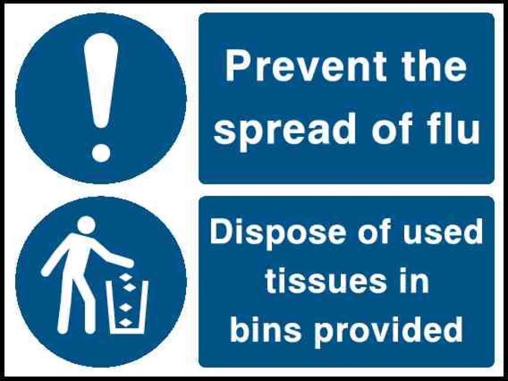 Prevent the spread of flu Dispose of used tissues in bins provided - Safety Decals Ltd