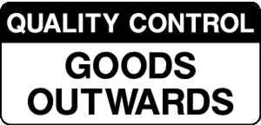 QUALITY CONTROL GOODS OUTWARDS - Safety Decals Ltd